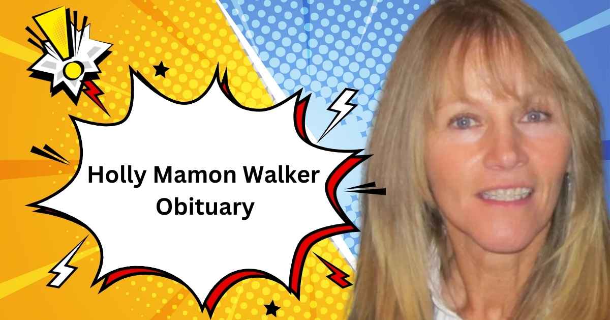 holly mamon walker obituary